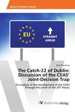 The Catch-22 of Dublin: Discussion of the CEAS’ Joint-Decision Trap