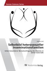 Selbstbild heterosexueller Inseminationsfamilien