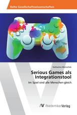 Serious Games als Integrationstool