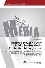 Analysis of Online-Only Public Service Media Production Management