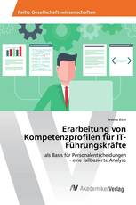 Erarbeitung von Kompetenzprofilen für IT-Führungskräfte