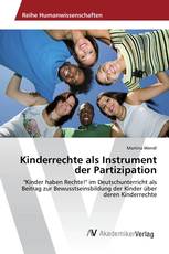 Kinderrechte als Instrument der Partizipation