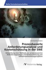 Prozessbasierte Anforderungsanalyse und Kostenschätzung in der SWE
