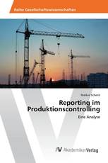 Reporting im Produktionscontrolling