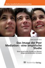 Das Image der Peer Mediation - eine empirische Studie