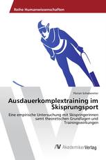 Ausdauerkomplextraining im Skisprungsport