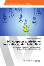 Die Adoption touristischer Innovationen durch den Gast