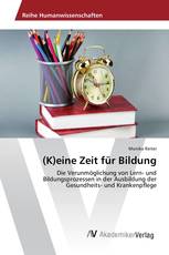 (K)eine Zeit für Bildung