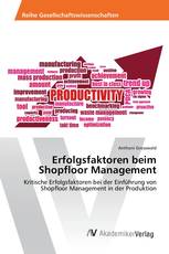 Erfolgsfaktoren beim Shopfloor Management