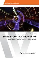 Novel Process Chain, Product