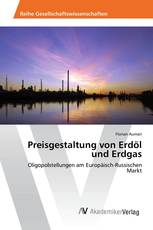 Preisgestaltung von Erdöl und Erdgas