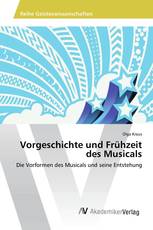 Vorgeschichte und Frühzeit des Musicals