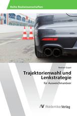 Trajektorienwahl und Lenkstrategie