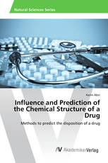 Influence and Prediction of the Chemical Structure of a Drug