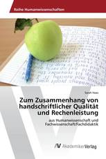 Zum Zusammenhang von handschriftlicher Qualität und Rechenleistung