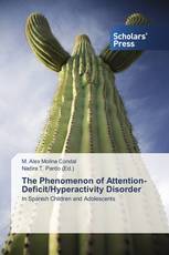 The Phenomenon of Attention-Deficit/Hyperactivity Disorder