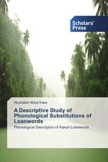 A Descriptive Study of Phonological Substitutions of Loanwords