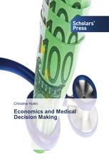 Economics and Medical Decision Making