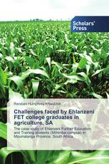 Challenges faced by Ehlanzeni FET college graduates in agriculture, SA