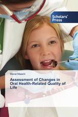 Assessment of Changes in Oral Health-Related Quality of Life