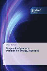 Bunjevci: migrations, traditional heritage, identities