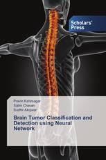 Brain Tumor Classification and Detection using Neural Network