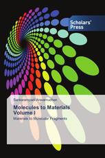 Molecules to Materials Volume I