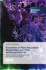 Functions of Plant Secondary Metabolites and Their Antifungal Activity