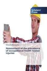 Assessment of the prevalence of occupational health related injuries