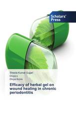 Efficacy of herbal gel on wound healing in chronic periodontitis