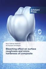 Bleaching effect on surface roughness and micro hardeness of composite