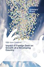 Impact of Foreign Debt on Growth of a Developing Country