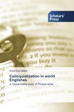 Colloquialization in world Englishes