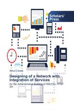 Designing of a Network with Integration of Services