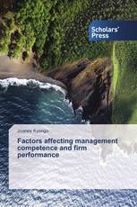 Factors affecting management competence and firm performance