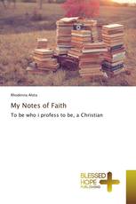 My Notes of Faith