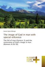The image of God in man with special reference