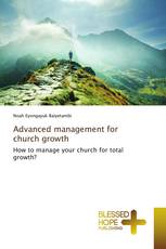 Advanced management for church growth