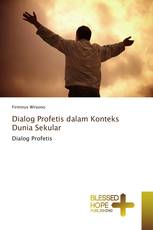 Dialog Profetis dalam Konteks Dunia Sekular