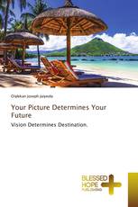 Your Picture Determines Your Future