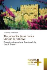 The Johannine Jesus from a Samoan Perspective: