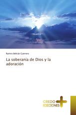 La soberanía de Dios y la adoración