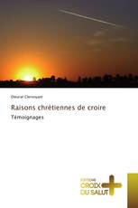 Raisons chrétiennes de croire