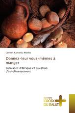 Donnez-leur vous-mêmes à manger