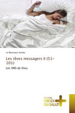 Les rêves messagers II (51-101)