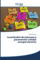 Incertitudini de măsurare a parametrilor calităţii energiei electrice