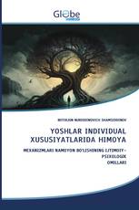 YOSHLAR INDIVIDUAL XUSUSIYATLARIDA HIMOYA