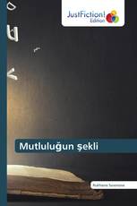 Mutluluğun şekli