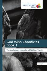 God Wish Chronicles Book 1