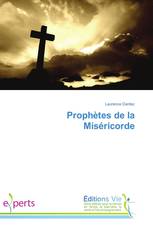 Prophètes de la Miséricorde